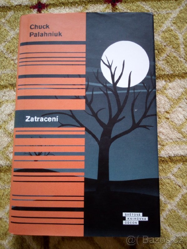 Zatracení, Chuck Palahniuk