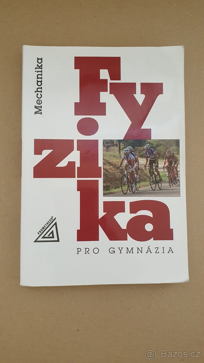 Fyzika pro gymnázia – Mechanika