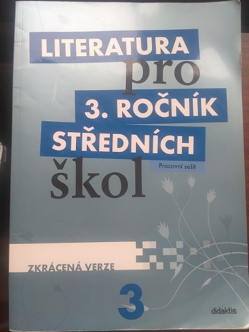 Literatura pro 3. ročník SŠ - pracovní sešit, zkrácená verze