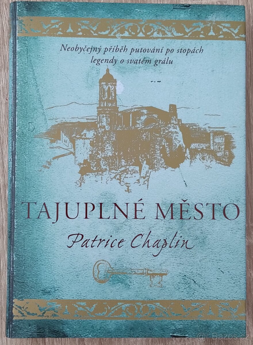 Tajuplné město - Patrice Chaplin