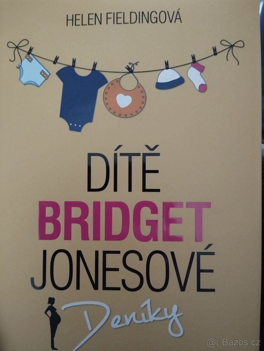 Helen Fieldingová Dítě Bridget Jonesové Deníky