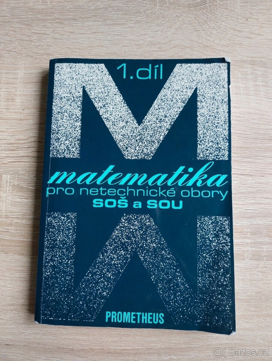 MATEMATIKA pro SOŠ a SOU 1.dil