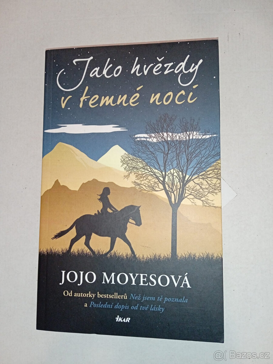 Jako hvězdy v temné noci- Jojo Moyes