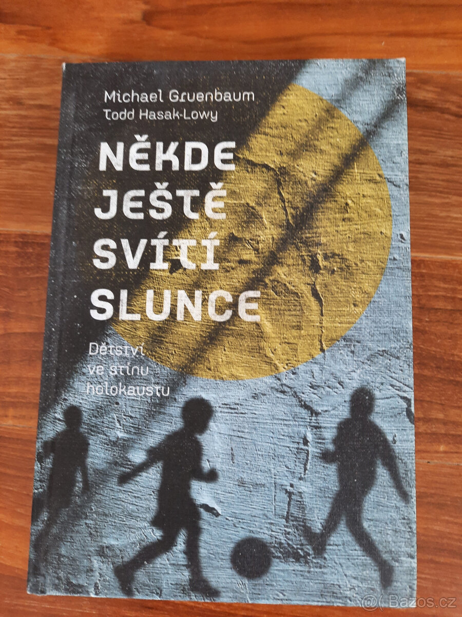 Michael Gruenbaum : Někde ještě svítí slunce