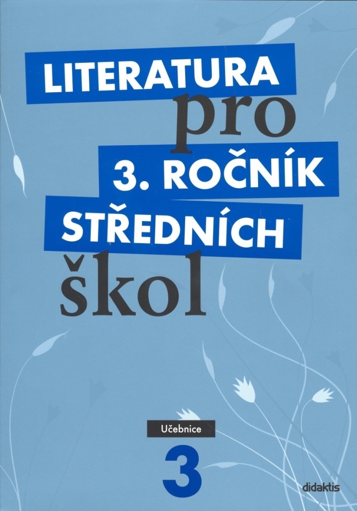 Učebnice Literatura pro 3. ročník středních škol