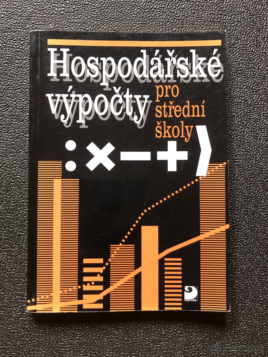 Hospodářské výpočty pro střední školy