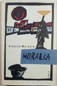 HORALKA - - Alberto Moravia