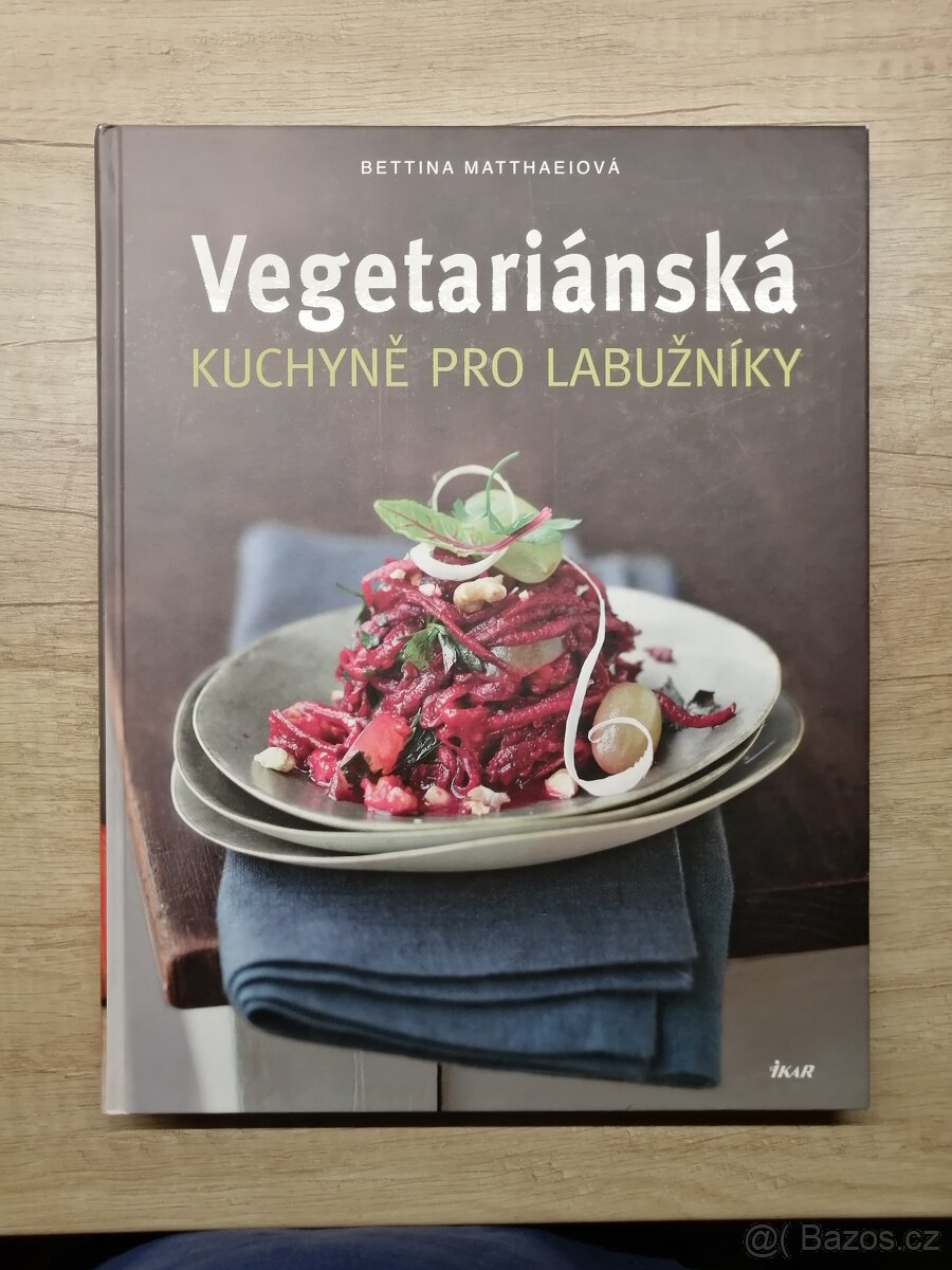 Vegetariánská kuchyně pro labužníky