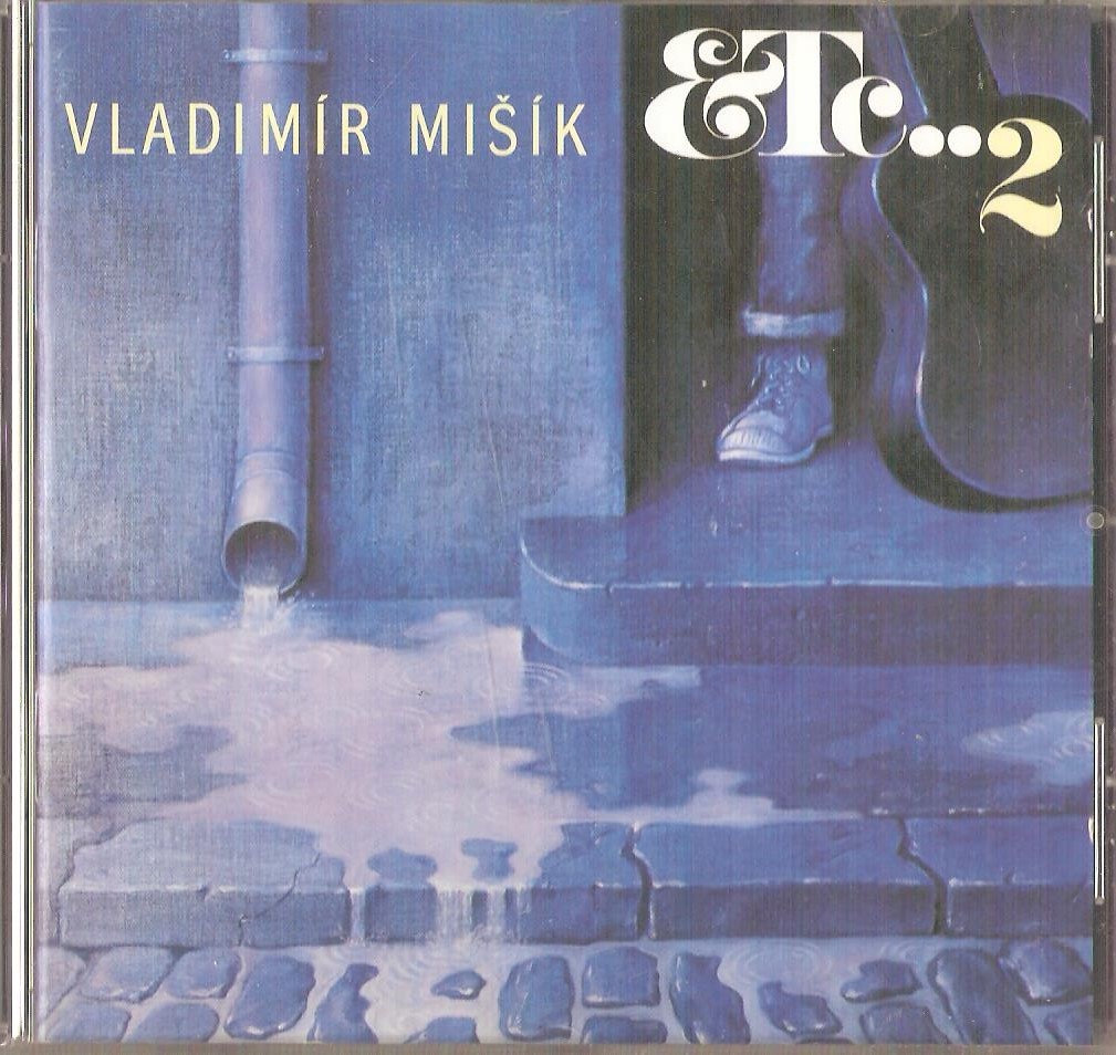 CD Vladimír Mišík - ETc..2 (Bonton Music 1997)