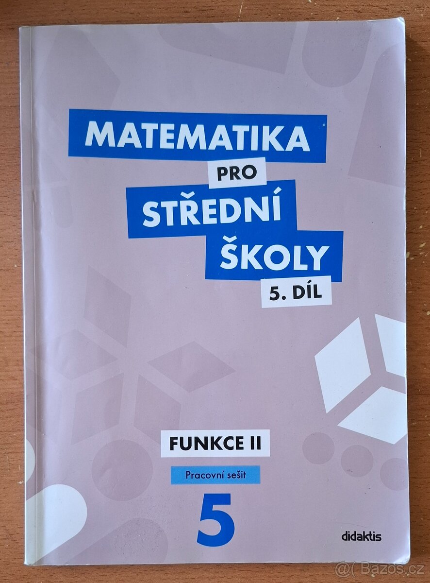 Matematika pro střední školy 5.díl