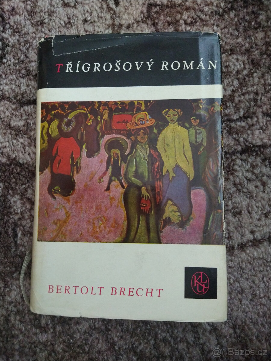 Třígrošový román - Bertolt Brecht, Návraty -Marian Keyes