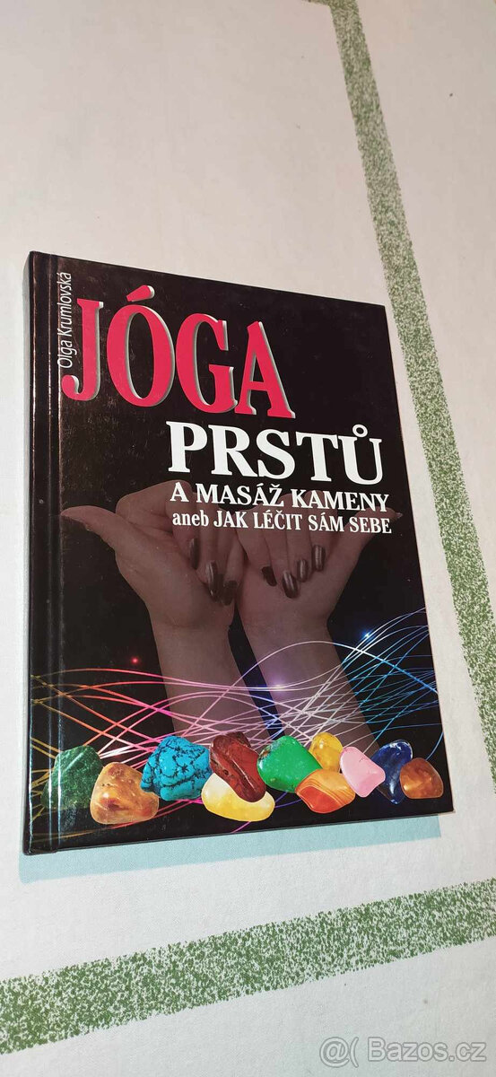 Jóga prstů a masáž kameny