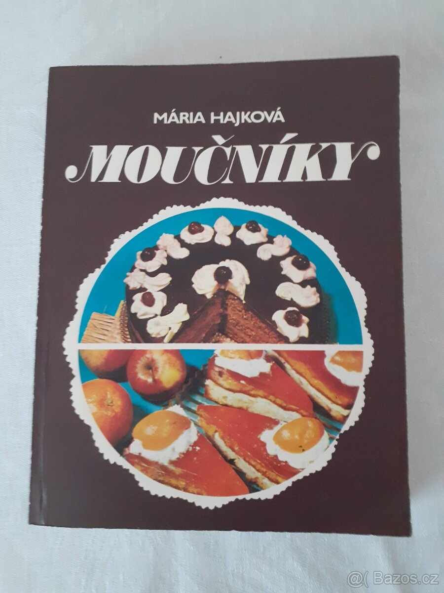 Moučníky - Maria Hajková - retro recepty