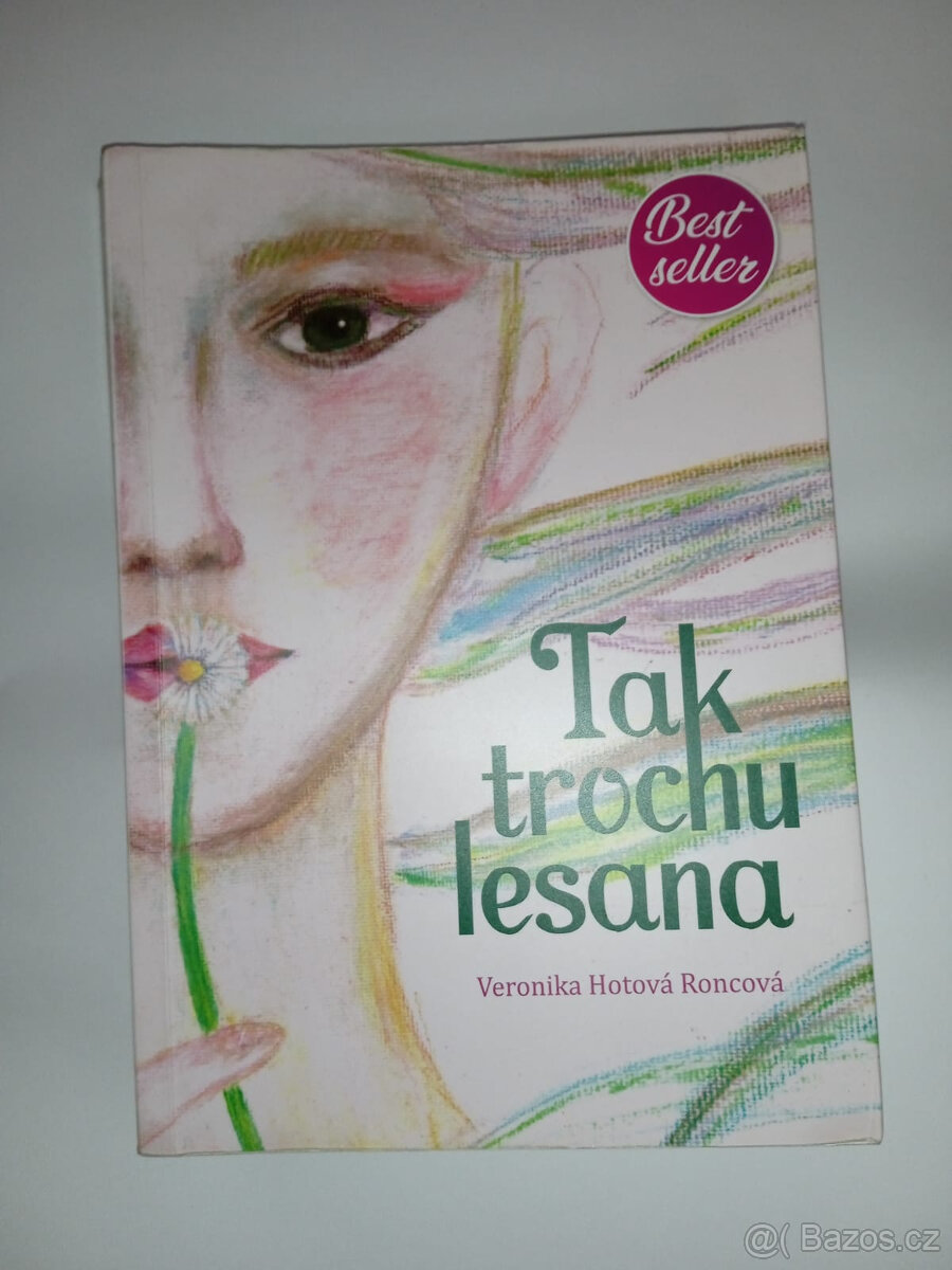 Tak trochu lesana- Veronika Hotová Roncová