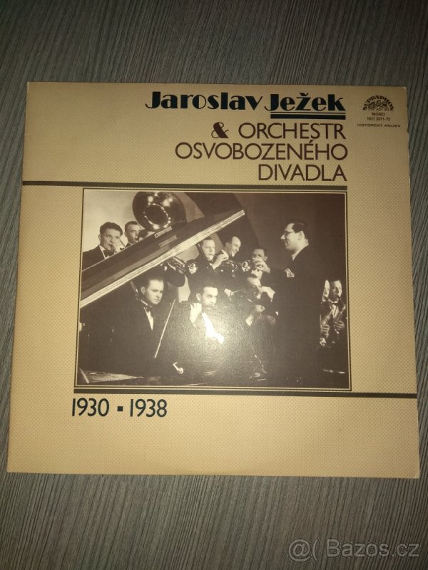 J. JEŽEK & ORCHESTR OSVOBOZENÉHO DIVADLA(1930▪1938)

