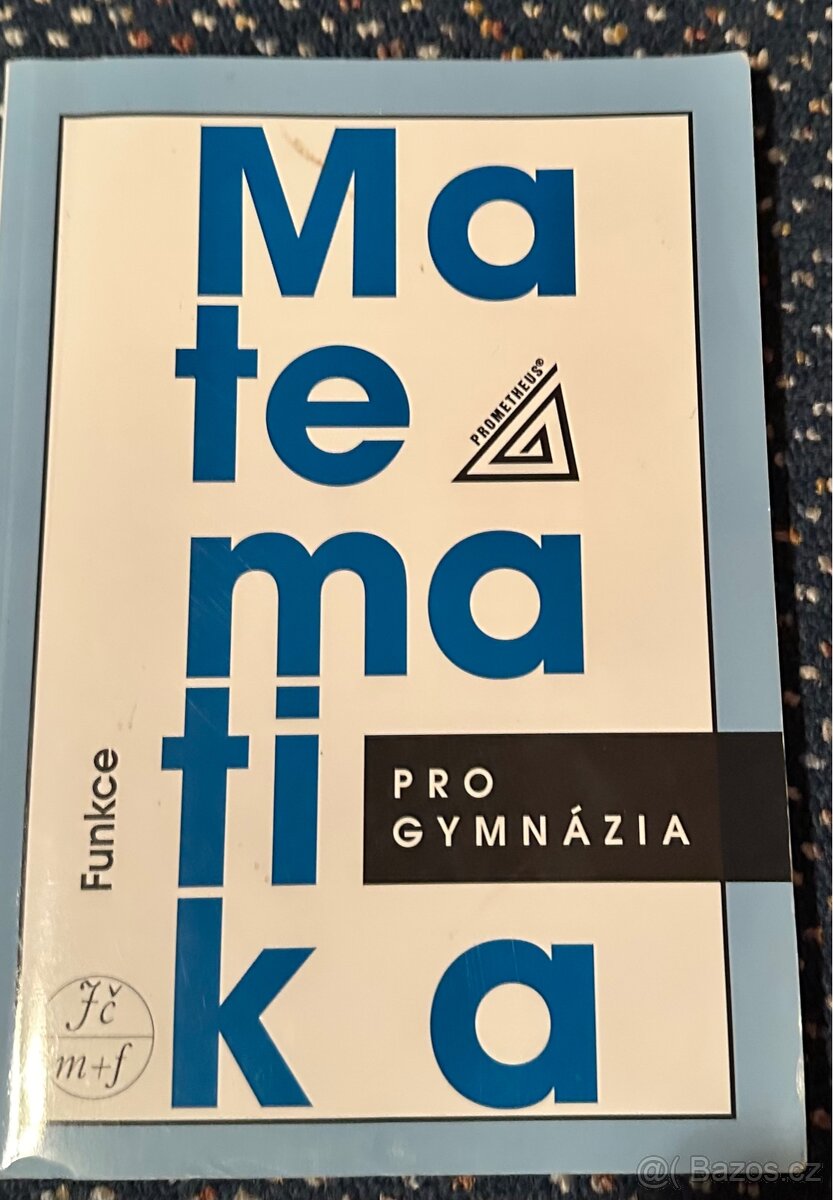 Učebnice matematiky pro SŠ a gymnázia