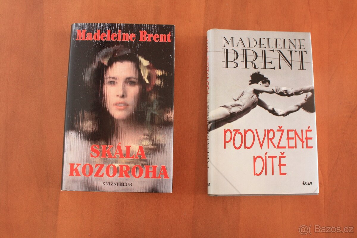 Podvržené dítě a Skála Kozoroha - Madeleine Brent