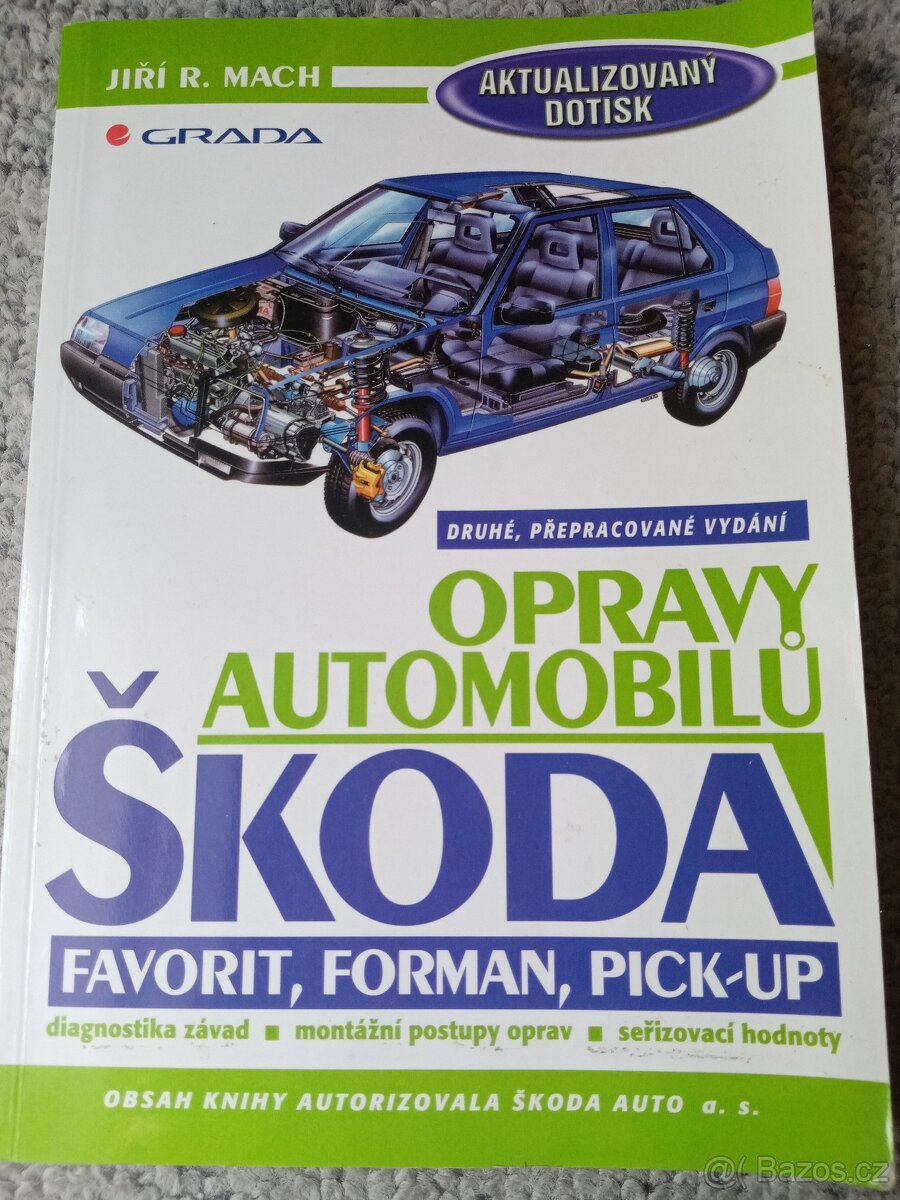 Škoda Favorit ,Forman - Opravy