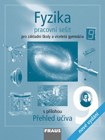 FYZIKA 9 PRACOVNÍ SEŠIT