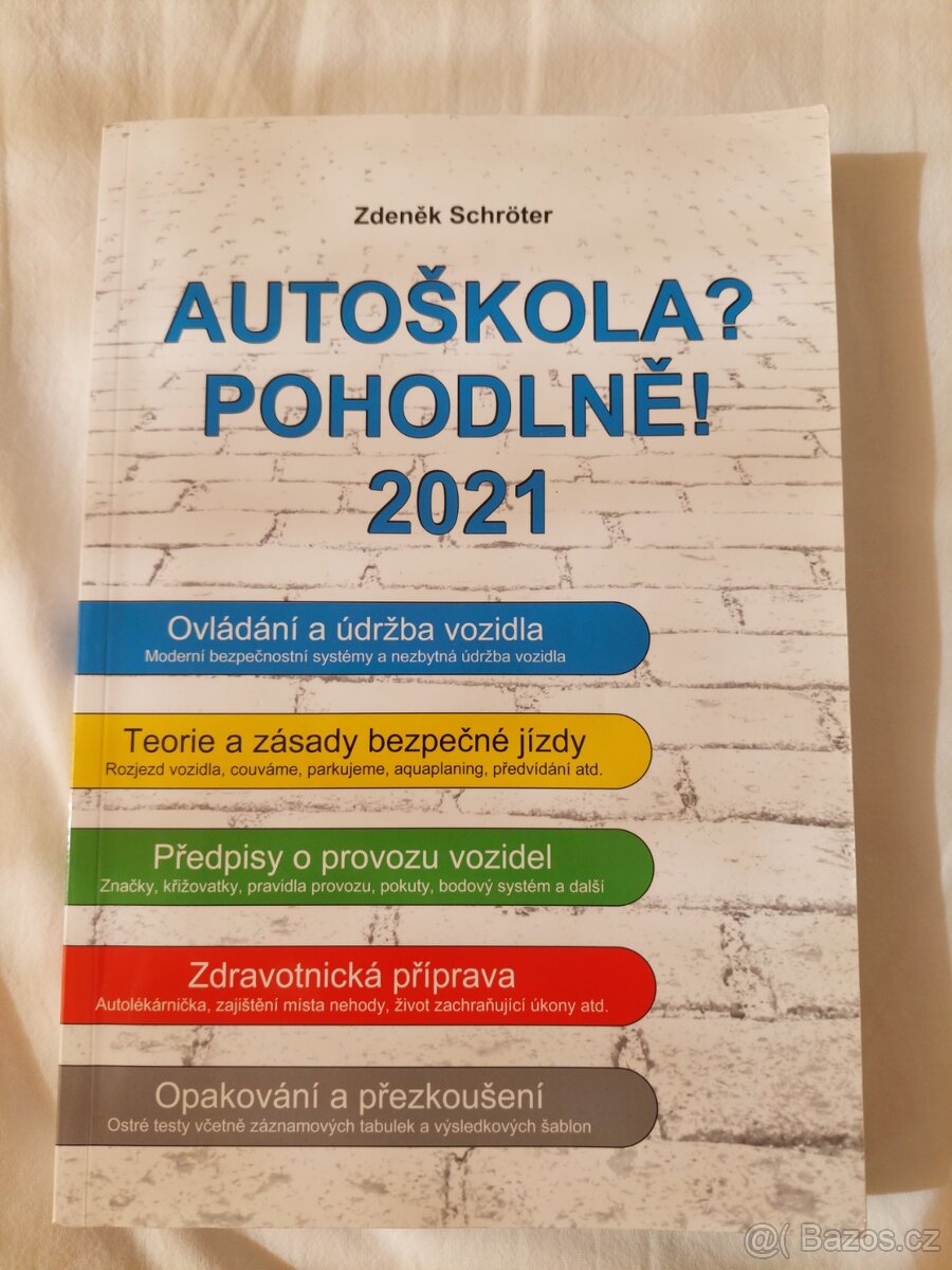 Autoškola pohodlně 2021 - Zdeněk Schröter