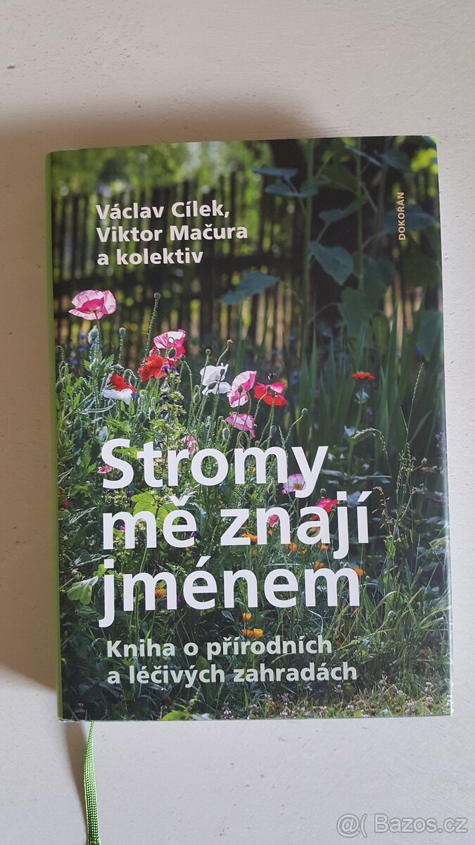 Stromy mě znají jménem - Václav Cílek