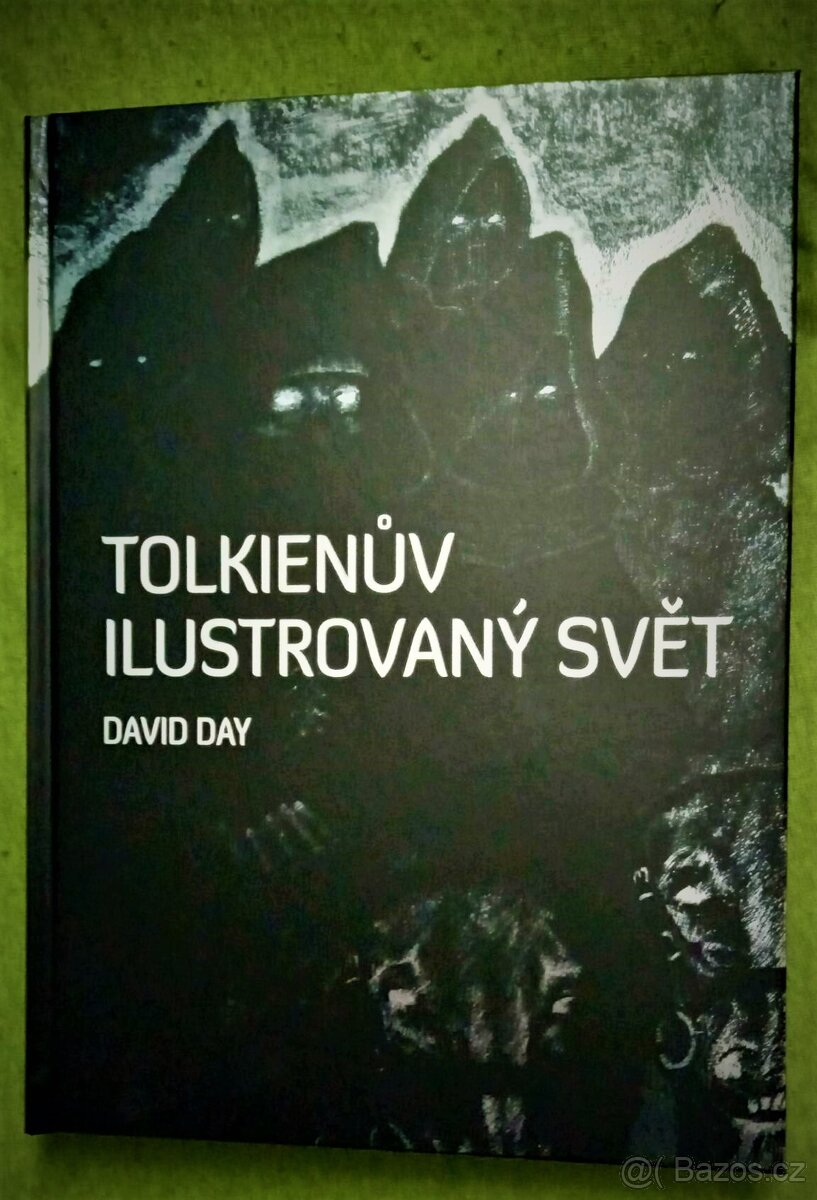 Tolkienův ilustrovaný svět - David Day - Nová