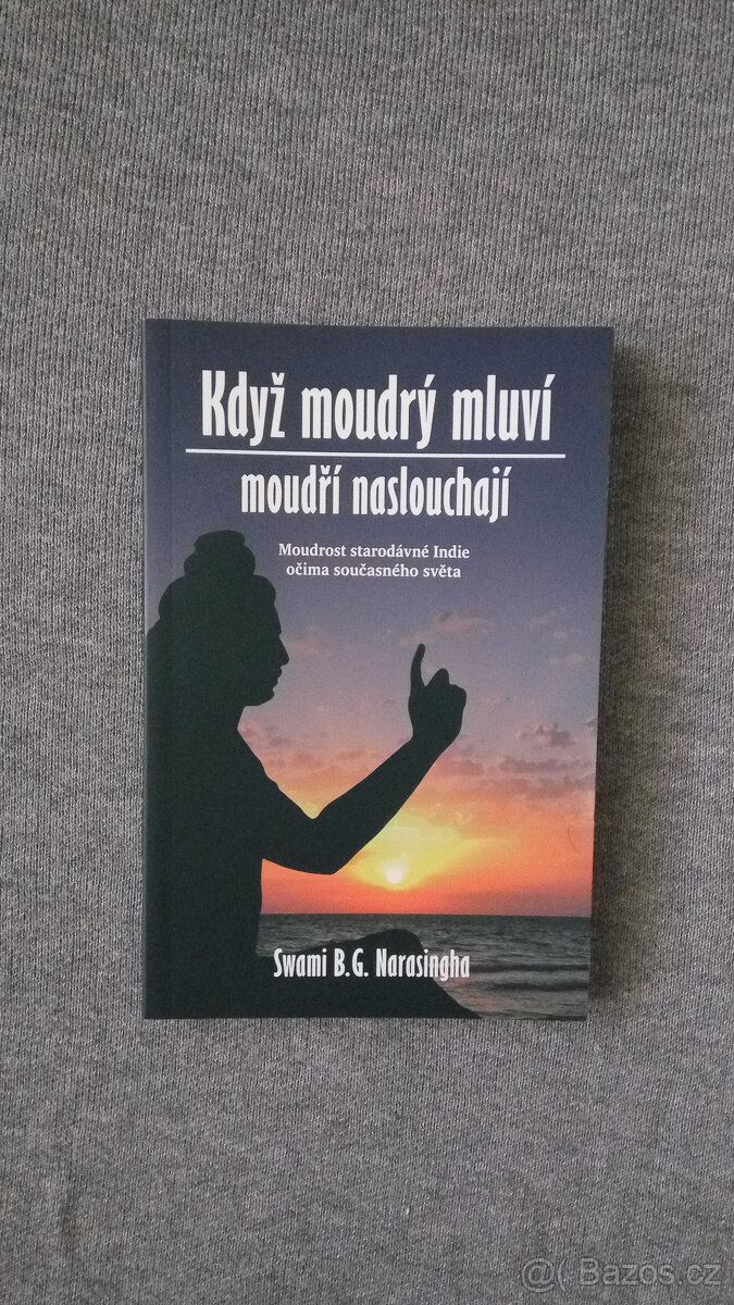 Když moudrý mluví, moudří naslouchají