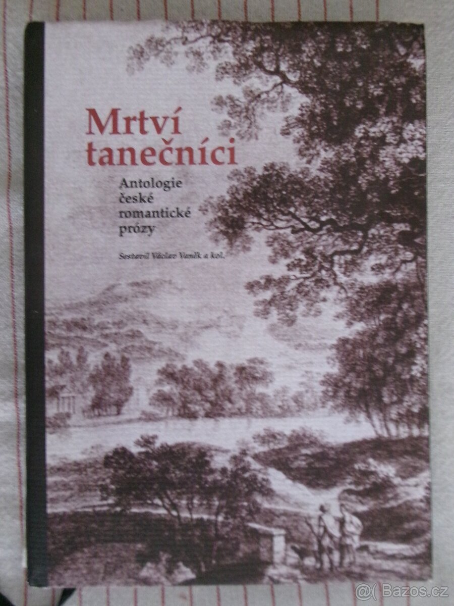 Mrtví tanečníci - antologie české romantické prózy.