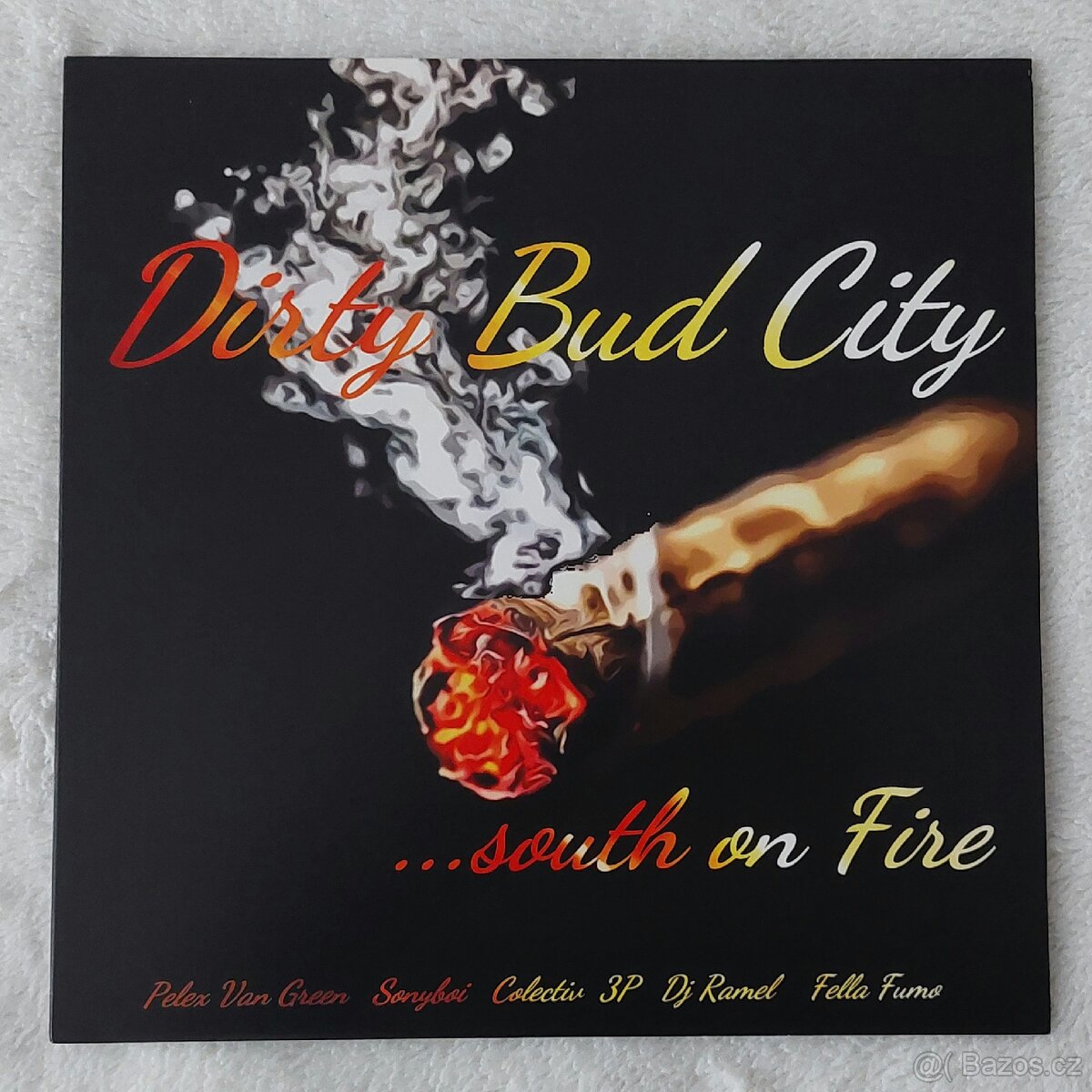 Dirty Bud City ...south on Fire