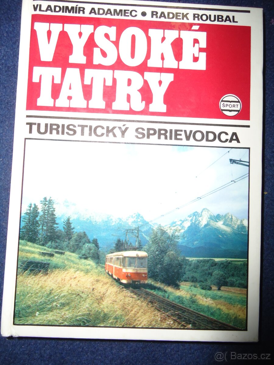 Vysoké Tatry - turistický průvodce