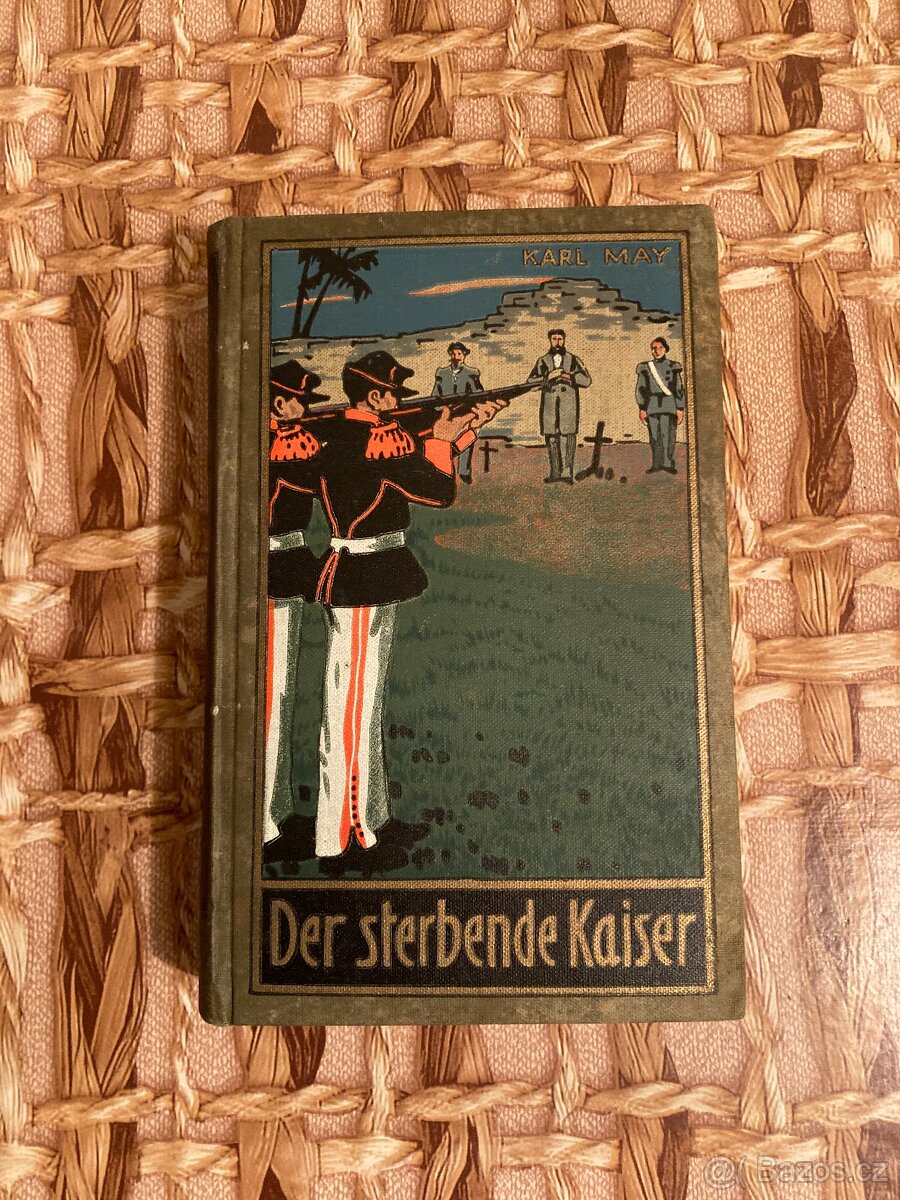 Karel May - Der sterbende Kaiser