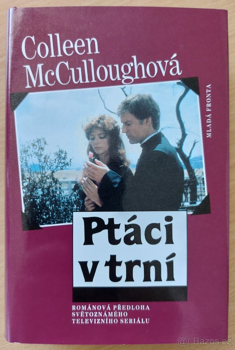 COLLEEN McCULLOUGHOVÁ - PTÁCI V TRNÍ