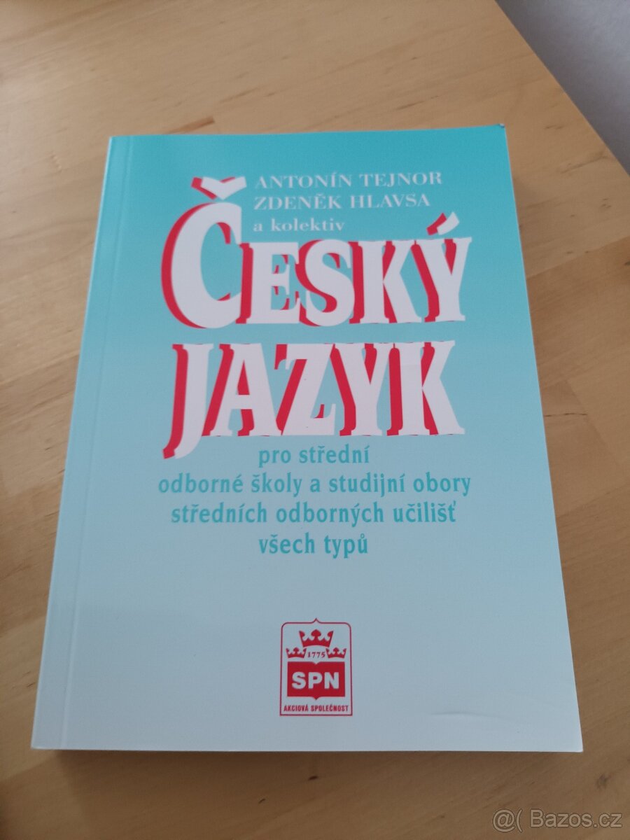 Český jazyk - Antonín Tejnor, Zdeněk Hlavsa a kolektiv