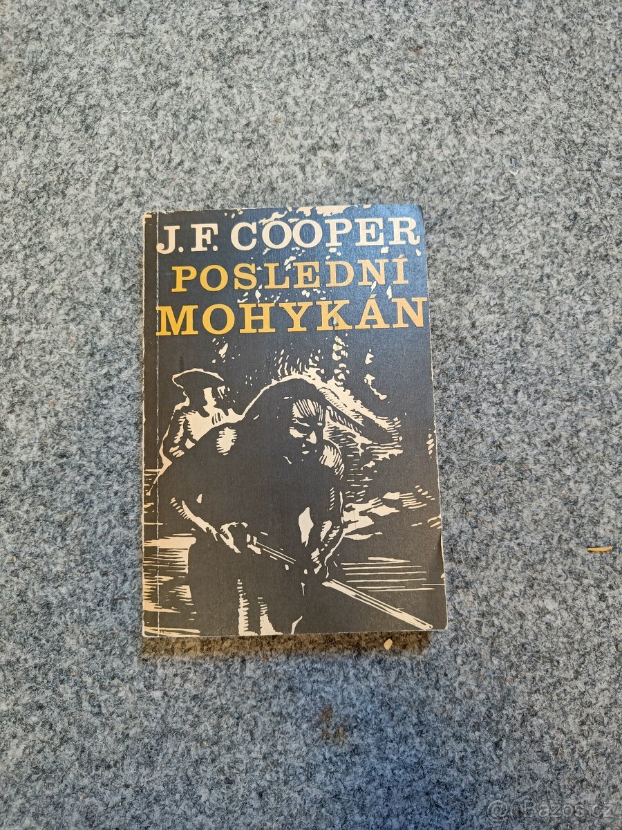 Poslední mohykán - J. F. Cooper