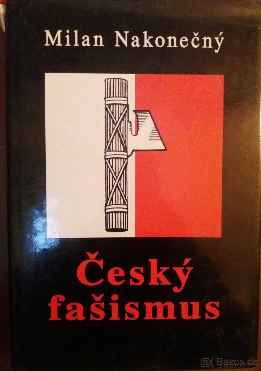 Milan Nakonečný - Český fašismus