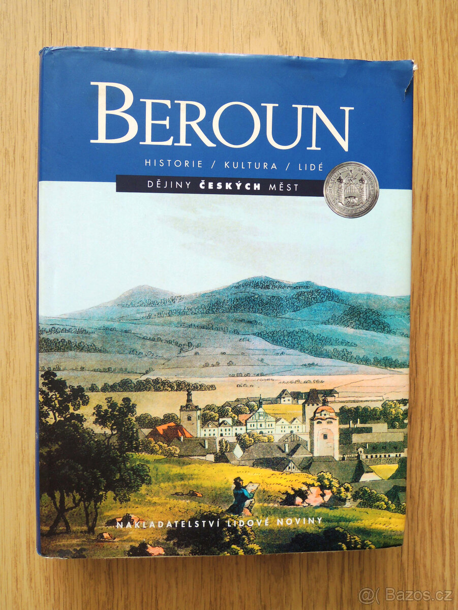 BEROUN Historie, kultura, lidé, místopisné