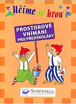 Učíme se hrou Spojitosti pro předškoláky/Prostorové vnímání