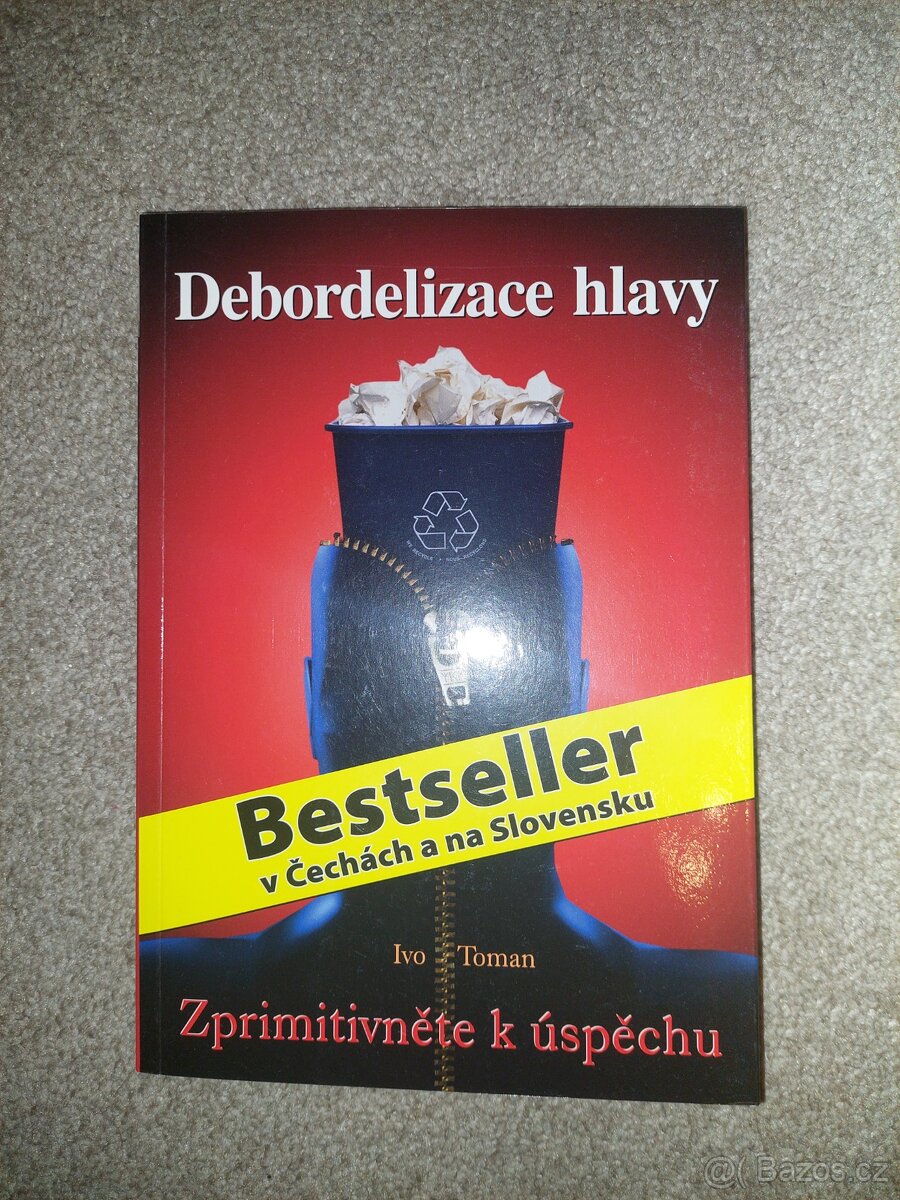 Debordelizace hlavy - Ivo Toman