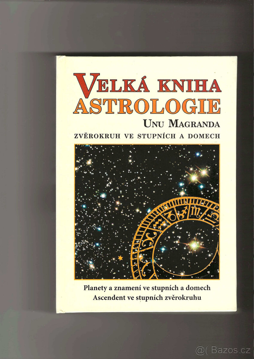 Velká kniha astrologie - Unu Magranda