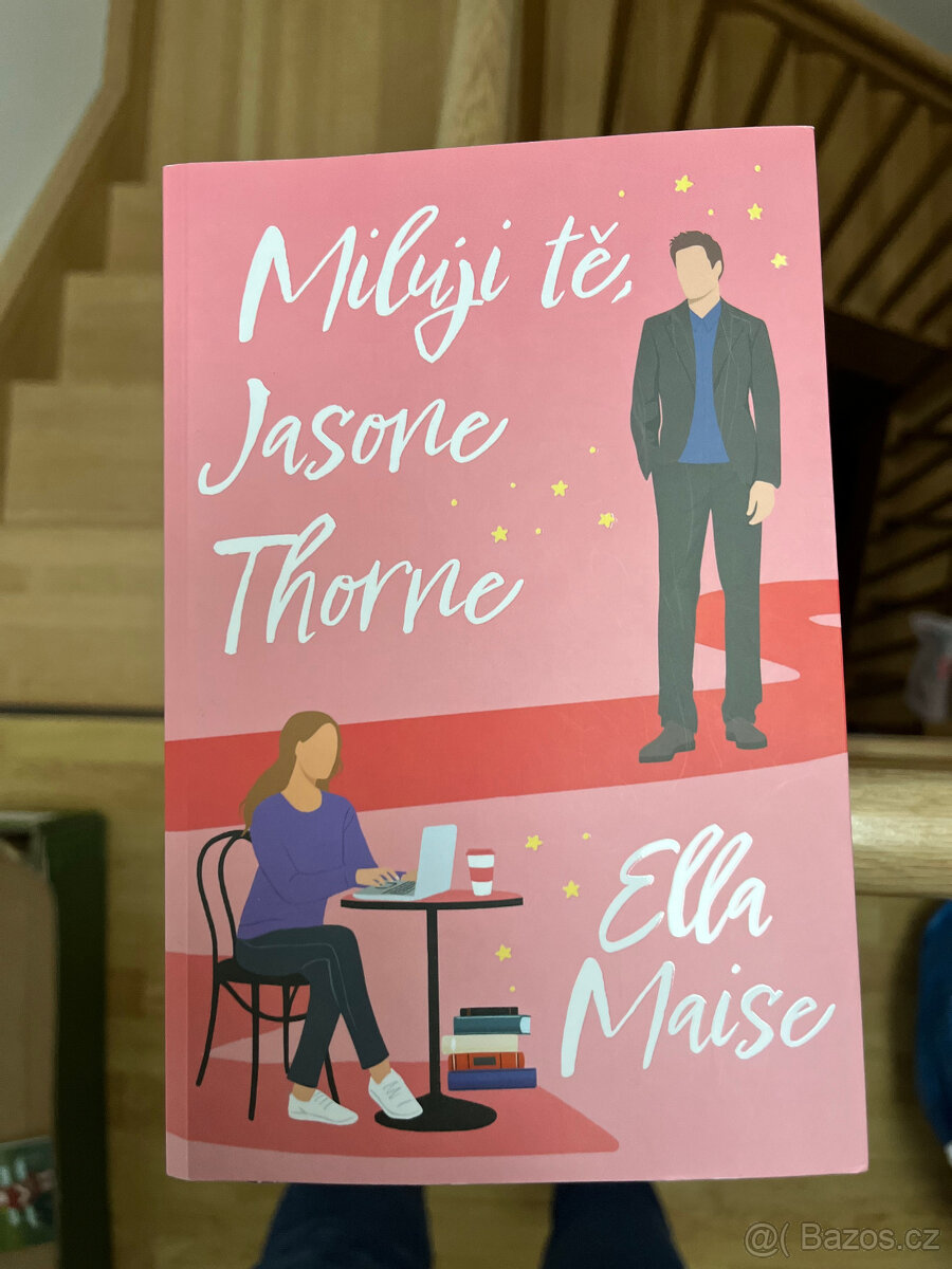 Miluji tě , Jasone Thorne - Ella Maise