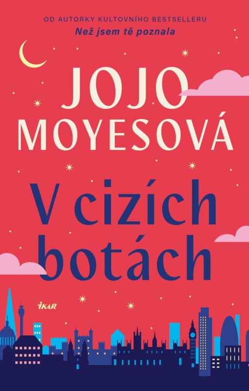 JOJO MOYESOVÁ - V cizích botách