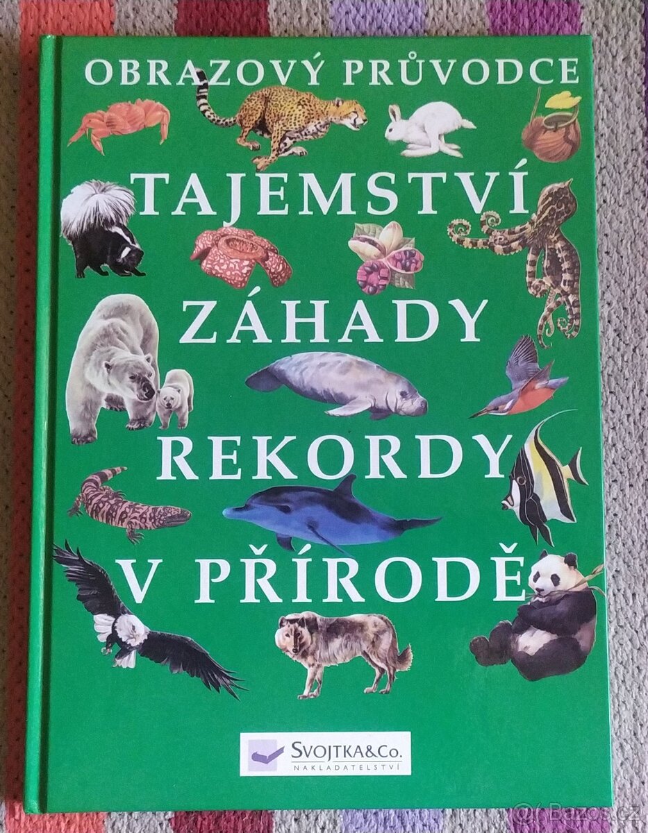 Prodám knihu Tajemství záhady rekordy v přírodě