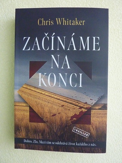 Začínáme na konci - Chris Whitaker