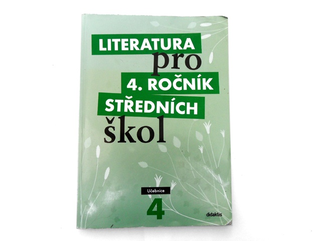 Literatura pro 4. ročník středních škol