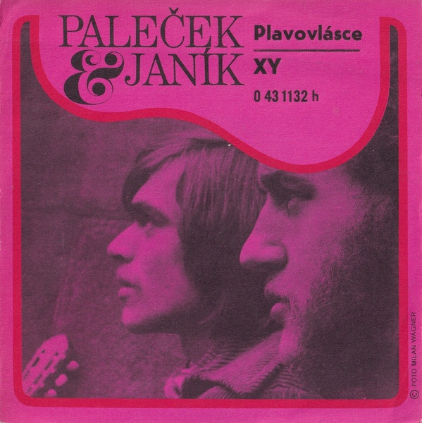 Paleček & Janík – Plavovlásce / XY    ( SP )