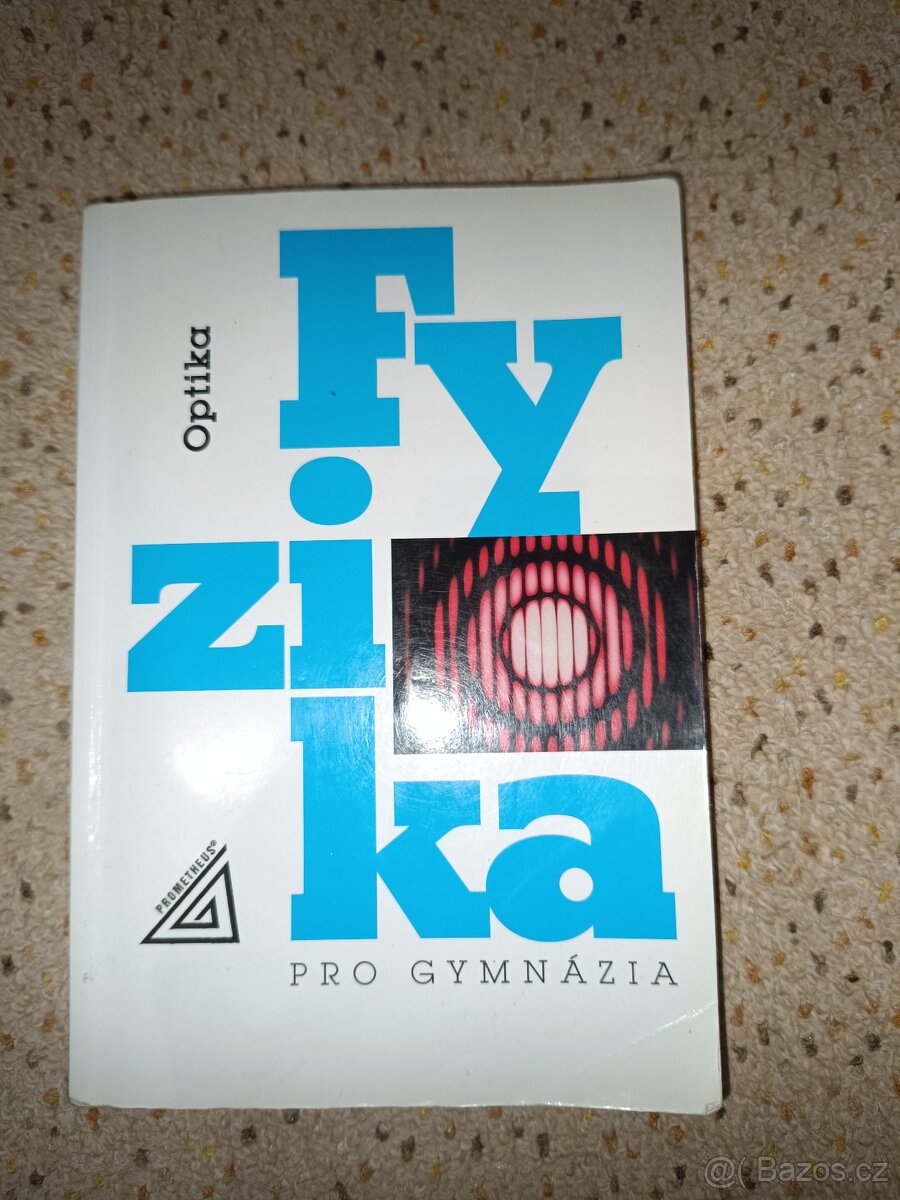 Fyzika pro gymnázia - Optika