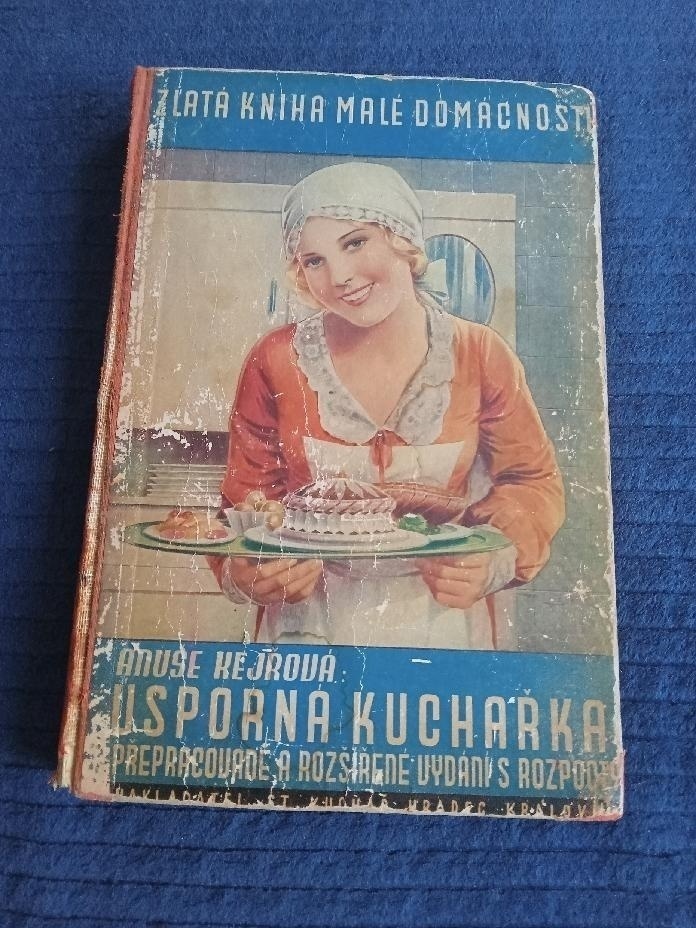 Anuše Kejřová ÚSPORNÁ KUCHAŘKA /1934/