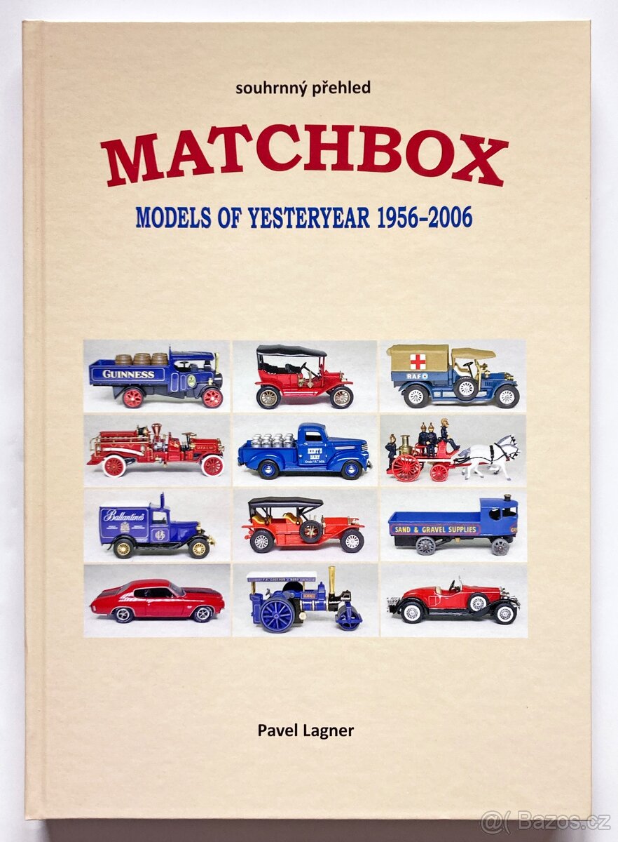 SOUHRNNÝ PŘEHLED MODELŮ MATCHBOX YESTERYEAR 1956 – 2006