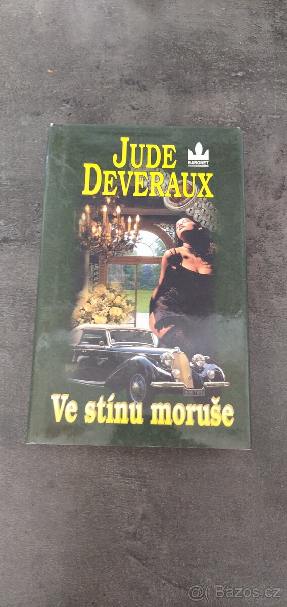 Ve stínu Moruše - Jude Deveraux