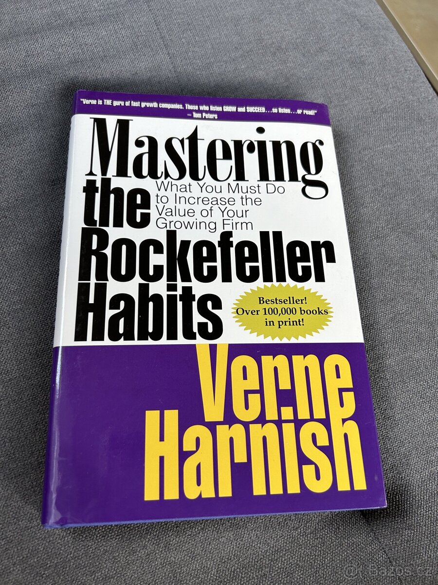 “Mastering the Rockefeller Habits”, Verne Harnish